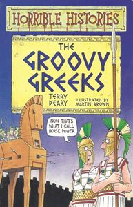 Picture of Horrible Histories:  The Groovy Greeks