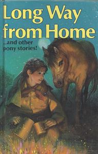 Picture of Long Way From Home and other pony stories