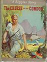 Picture of The Cruise of the Condor - A Biggles Story
