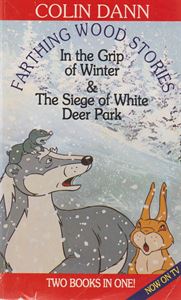 Picture of 2-in-1 Farthing Wood Stories:- In the Grip of Winter and The Siege of White Deer Park