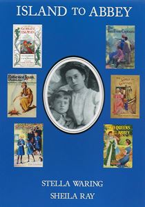 Picture of Island to Abbey (Survival and Sanctuary in the books of Elsie J Oxenham 1907 – 1959)