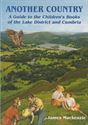 Picture of Another Country: A Guide to Children's Books of the Lake District and Cumbria