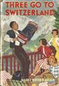 Picture of Three Go To Switzerland
