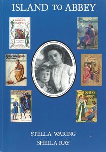 Picture of Island to Abbey (Survival and Sanctuary in the books of Elsie J Oxenham 1907 – 1959)